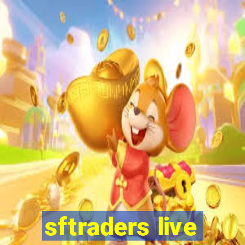 sftraders live